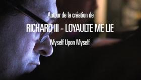 Richard III - Loyaulté me lie - Carnet de bord #3